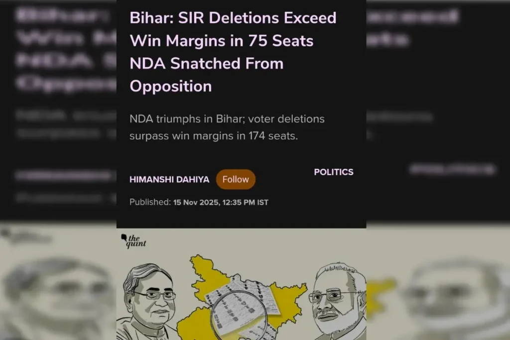ബിഹാർ തെരഞ്ഞെടുപ്പ്: എൻ.ഡി.എയുടെ കുതിച്ചുചാട്ടത്തിന് പിന്നിൽ ‘SIR’, ഞെട്ടിക്കുന്ന കണക്കുകൾ പുറത്തുവിട്ട് ദി ക്വിന്റ്